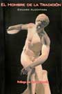 EL HOMBRE DE LA TRADICI&Oacute;N - Eduard Alc&aacute;ntara