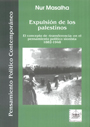 Expulsión de los palestinos - El concepto de "transferencia" en elpensamiento político sionista 1882-1948 - Nur Masalha