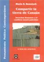 Compartir la tierra de Canaán - Derechos Humanos y el conflicto israelí-palestino. - El muro del Apartheid - Mazin B. Qumsiyeh
