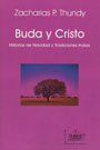 Buda y Cristo - Historias de Navidad y Tradiciones Indias - Zacharias R Thundy