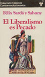 El liberalismo es pecado - F&eacute;lix Sarda y Salvany