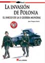 La Invasi&oacute;n de Polonia - El inicio de la II Guerra Mundial - Juan V&aacute;zquez Garcia