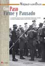 Con paso firme y pausado - Historia de las SA por uno de sus miembros - Wilfred von Oven