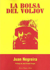 La bolsa del Voljov - Divisi&oacute;n Azul - Juan Negreira