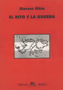 El Rito y la Guerra - Marcos Ghio