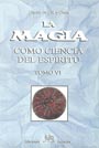 Julius Evola y el Grupo de UR - La Magia como ciencia del esp&iacute;ritu
