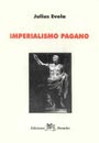 Julius Evola - Imperialismo Pagano