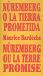 N&uuml;remberg o la tierra prometida - Maurice Bardeche