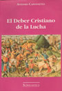 El deber cristiano de la lucha - Antonio Caponnetto