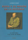 Rusia y su misi&oacute;n en la historia I - La historia y el alma de Rusia - Padre Alfredo S&aacute;enz