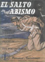 El Salto en el Abismo. Historia, Formaci&oacute;n y Heroismo de los Paracaidistas alemanes - Jos&eacute; Montero Alonso