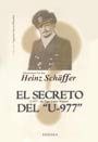 El Secreto del U-977 - Heinz Sch&auml;ffer - El Submarino que se entreg&oacute; en Argentina