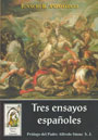 Tres ensayos espa&ntilde;oles - Ignacio B. Anzo&aacute;tegui