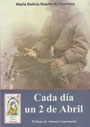 Cada d&iacute;a un 2 de Abril - Mar&iacute;a Delicia Rearte de Giachino