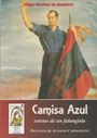 Camisa Azul - Historia de un falangista - Felipe Xim&eacute;nez de Sandoval