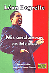 Mis Andanzas en M&eacute;xico - L&eacute;on Degrelle