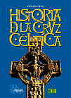 Historia de la Cruz C&eacute;ltica - Colectivo Helios 