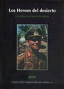 Los H&eacute;roes del desierto - Rommel y el Afrika Korps - La lucha en el norte de &Aacute;frica - Hanns Gert