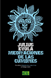 Meditaciones de las Cumbres - Julius Evola