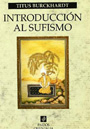 Introducci&oacute;n al sufismo - Titus Burckhardt
