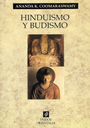 Hinduismo y budismo - Ananda K. Coomaraswamy