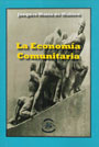 La econom&iacute;a comunitaria - Jacques de Mahieu