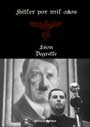 HITLER POR MIL A&Ntilde;OS - Memorias de un fascista - L&Eacute;ON DEGRELLE