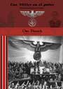 CON HITLER EN EL PODER - Experiencias personales con mi F&uuml;hrer - OTTO DIETRICH - Jefe supremo de prensa del Reich