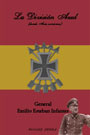 La Divisi&oacute;n Azul (donde asia comienza) - Gral. Emilio Esteban Infantes