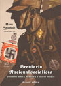 Breviario Nacionalsocialista - Pensamiento alem&aacute;n - Contribuci&oacute;n a la educaci&oacute;n ideol&oacute;gica - Hans Sponholz - Obertsturmf&uuml;hrer-SA