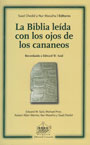 La Biblia leída con los ojos de los cananeos - Edward W. Said, Michael Prior, Robert Allen Warrior, Nur Masalha, Saad Chedid